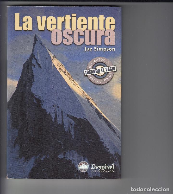 Coleccionismo deportivo: LA VERTIENTE OSCURA, JOE SIMPSON, Env&iacute;o gratis - Foto 1