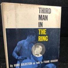 Coleccionismo deportivo: BOXEO: THIRD MAN IN THE RING RUBY GOLDSTEIN. 1959, EN INGLÉS. ILUSTRADO