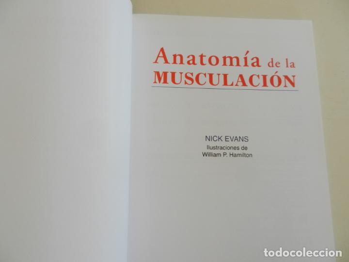 Coleccionismo deportivo: ANATOM&Iacute;A DE LA MUSCULACI&Oacute;N - NICK EVANS - EDICIONES TUTOR 2007. - Foto 3