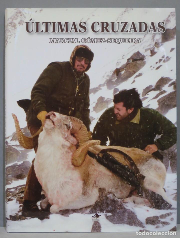 Coleccionismo deportivo: ULTIMAS CRUZADAS. GOMEZ SEQUEIRA - Foto 1