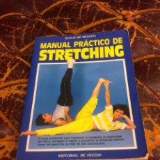 Coleccionismo deportivo: GIULIO DE MICHELI. MANUAL PRÁCTICO DE STRETCHING. ED. DE VECCHI, 1990