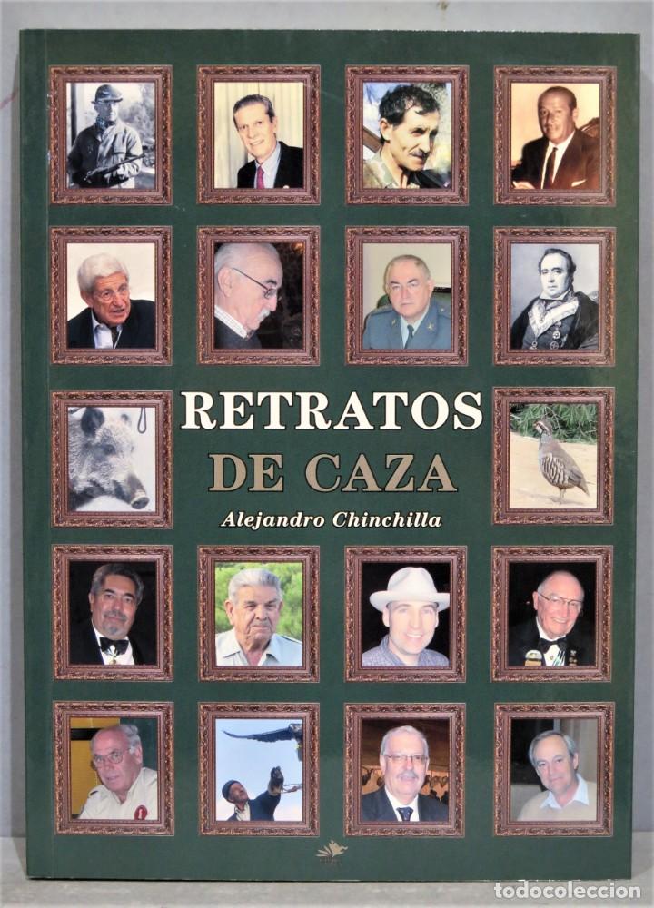 Coleccionismo deportivo: RETRATOS DE CAZA. CHINCHILLA - Foto 1