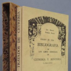 Coleccionismo deportivo: TRATADOS DE CETRERIA Y ENSAYO DE UNA BIBLIOGRAFIA DE LOS LIBROS ESPAÑOLES DE CETRERIA Y MONTERIA