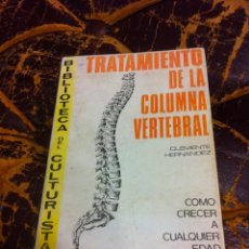 Coleccionismo deportivo: BIBLIOTECA DEL CULTURISTA. CLEMENTE HERNÁNDEZ. TRATAMIENTO DE LA COLUMNA VERTEBRAL. 1987, ALAS