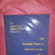 Coleccionismo deportivo: LOS GRANDES PREMIOS INTERNACIONALES DE LA PEÑA RHIN. PABLO GIMENO.. Lote 301640818