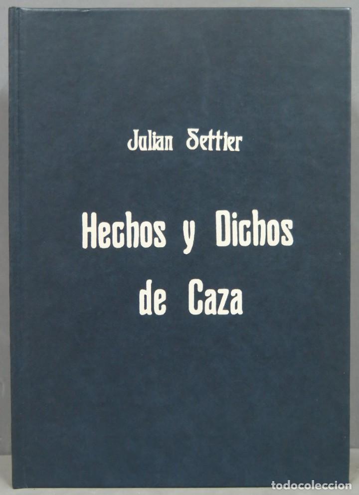 Coleccionismo deportivo: HECHOS Y DICHOS DE CAZA. SETTIER - Foto 1