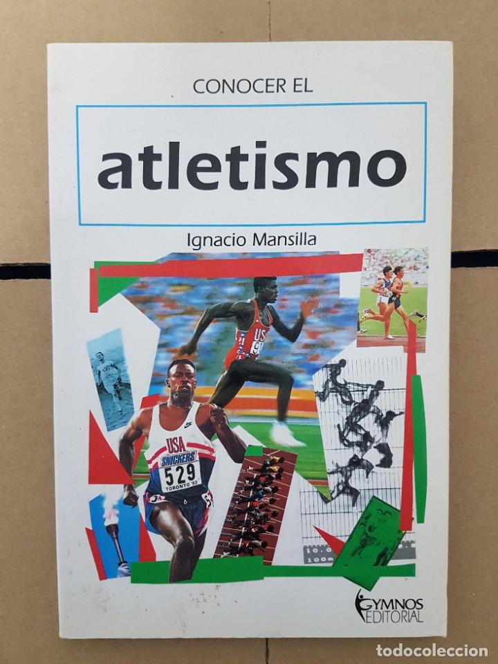 Coleccionismo deportivo: Conocer el atletismo.Ignacio Mansilla. - Foto 1