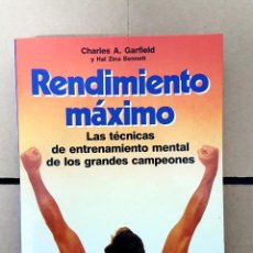 Coleccionismo deportivo: RENDIMIENTO MÁXIMO. LAS TÉCNICAS DEL ENTRENAMIENTO MENTAL DE LOS GRANDES CAMPEONES.. Lote 310934878