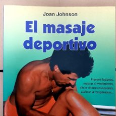 Coleccionismo deportivo: EL MASAJE DEPORTIVO. JOAN JOHNSON. Lote 310935198