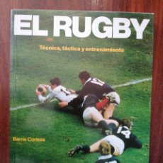 Coleccionismo deportivo: EL RUGBY. TÉCNICA, TÁCTICA Y ENTRENAMIENTO - BARRIE CORLESS. 1995. Lote 313800273