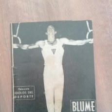 Coleccionismo deportivo: IDOLOS DEL DEPORTE JOAQUIN BLUME GIMNASIA ESPAÑOLA GIMNASTA GYM. Lote 315361673