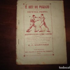 Coleccionismo deportivo: EL ARTE DEL PUGILATO Y DE LA DEFENSA PROPIA E.F.MARTINEZ 1919 MEXICO