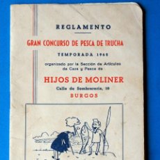 Coleccionismo deportivo: REGLAMENTO. GRAN CONCURSO DE PESCA DE TRUCHA. TEMPORADA 1962. BURGOS. HIJOS DE MOLINER. Lote 316836868