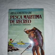 Coleccionismo deportivo: REGLAMENTO DE PESCA MARITIMA DE RECREO DE SUPERFICIE Y SUBMARINA 1966