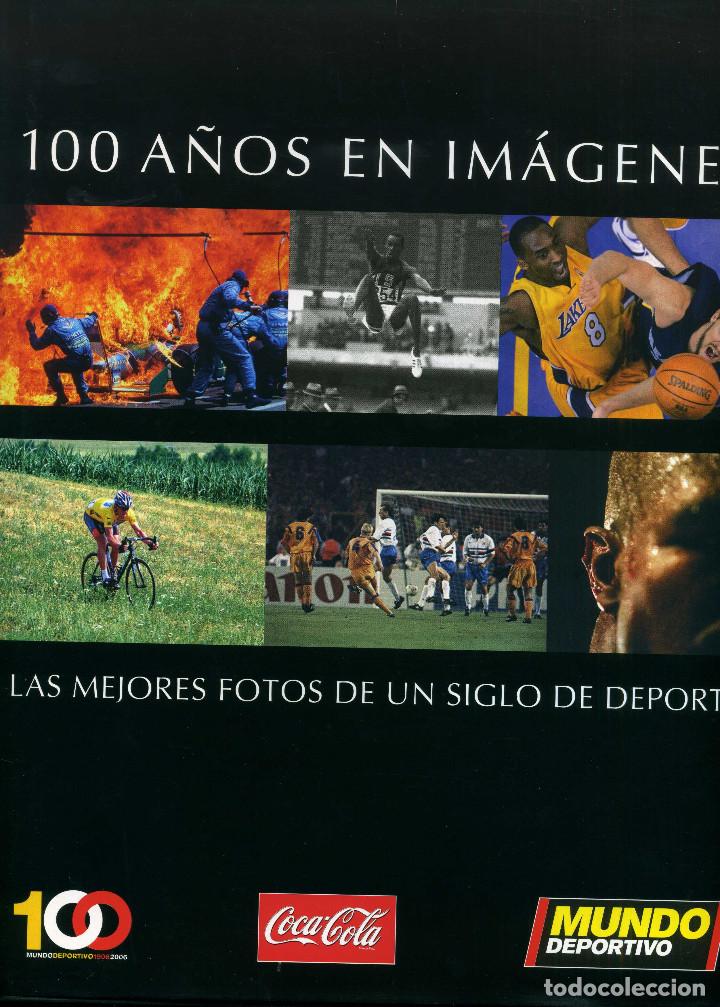 Coleccionismo deportivo: 100 A&Ntilde;OS EN IM&Aacute;GENES - Foto 1