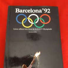 Coleccionismo deportivo: BARCELONA' 92.- LIVRE OFFICIEL DES JEUX DE LA XXVE OLYMPIADE - FRANCES