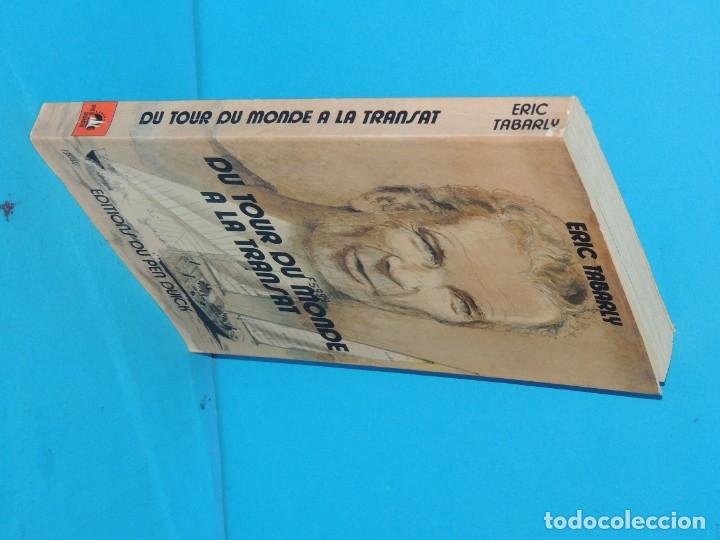 Coleccionismo deportivo: DU TOUR DU MONDE A LA TRANSAT.-ERIC TABARLY - Foto 2