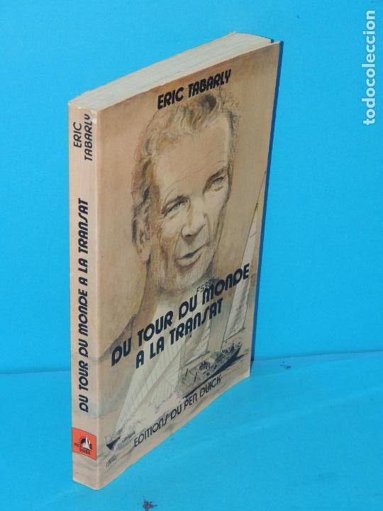 Coleccionismo deportivo: DU TOUR DU MONDE A LA TRANSAT.-ERIC TABARLY - Foto 1