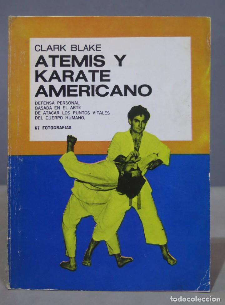 Coleccionismo deportivo: ATEMIS Y KARATE AMERICANO. CLARK BLAKE - Foto 1