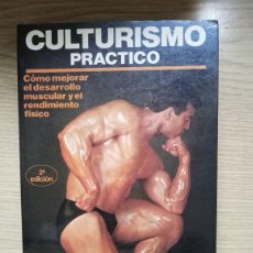 Coleccionismo deportivo: CULTURISMO PRACTICO - JUAN MARCO - MIGUEL VILLENA - JOSE ROVIRA -EDITORIAL HISPANO-EUROPEA -AÑO 1991. Lote 356736465