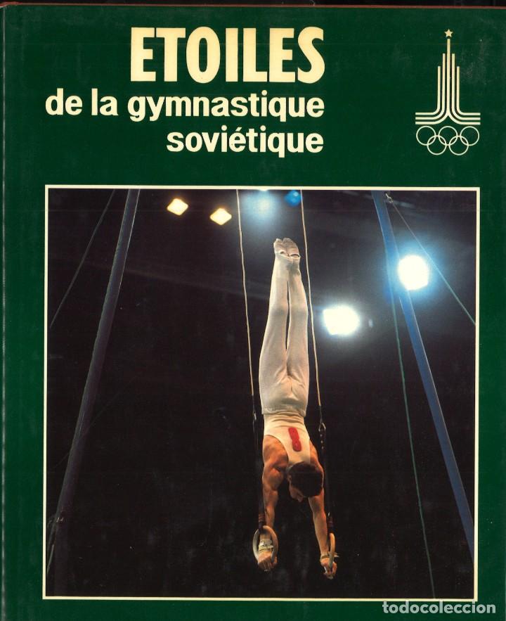 Coleccionismo deportivo: ETOILES DE LA GYMNASTIQUE SOVI&Eacute;TIQUE - Foto 1