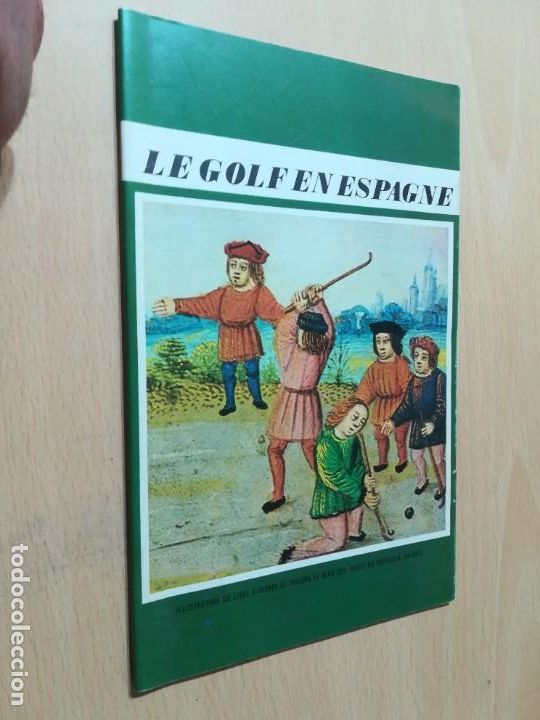 Coleccionismo deportivo: LE GOLF EN ESPAGNE / EN FRANCES / AC204 - Foto 1