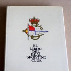 Collezionismo sportivo: EL LIBRO DEL REAL SPORTING CLUB - CONDE DE ZUBIRIA - PRIMERA EDICIÓN 1980. Lote 361849380