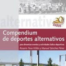 Coleccionismo deportivo: COMPEDIUM DE DEPORTES ALTERNATIVOS - ROSARIO TEVA. Lote 362666300