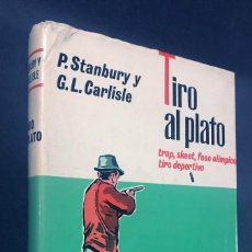 Coleccionismo deportivo: TIRO AL PLATO / P. STANBURY - G.L. CARLISLE / AÑO 1970. Lote 365728651