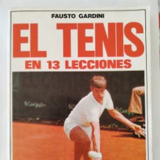 Coleccionismo deportivo: EL TENIS EN 13 LECCIONES FAUSTO GARDINI. Lote 366082381