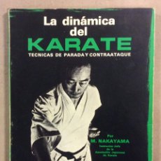 Coleccionismo deportivo: LA DINÁMICA DEL KARATE, TÉCNICAS DE PARADA Y CONTRAATAQUE. M. NAKAYAMA. EDITORIAL FHER 1976. Lote 376021589