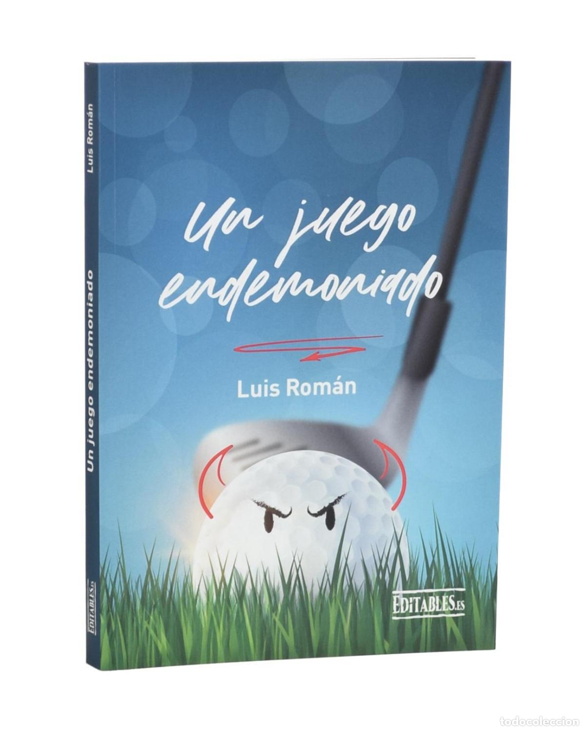 Coleccionismo deportivo: UN JUEGO ENDEMONIADO - ROM&Aacute;N, Luis - Foto 1