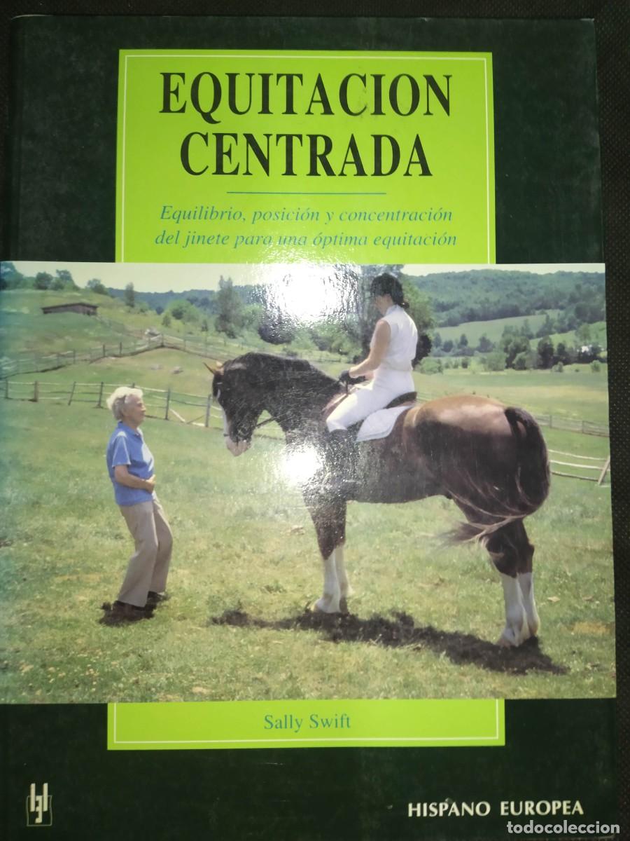 Coleccionismo deportivo: EQUITACION CENTRADA - SALLY SWIFT - Foto 1