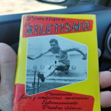 Coleccionismo deportivo: PRACTIQUE EL ATLETISMO - J ALAVEDRA - 1982 -