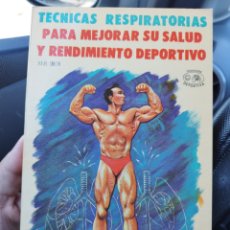 Coleccionismo deportivo: TÉCNICAS RESPIRATORIAS PARA MEJORAR SU SALUD Y RENDIMIENTO DEPORTIVO - KARL SMITH - 1977 -