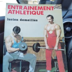 Coleccionismo deportivo: ENTRAINEMENT ATHLETIQUE - ENTRENAMIENTO ATLÉTICO - LUCIEN DEMEILLES - 1986 - LIBRO EN FRANCES