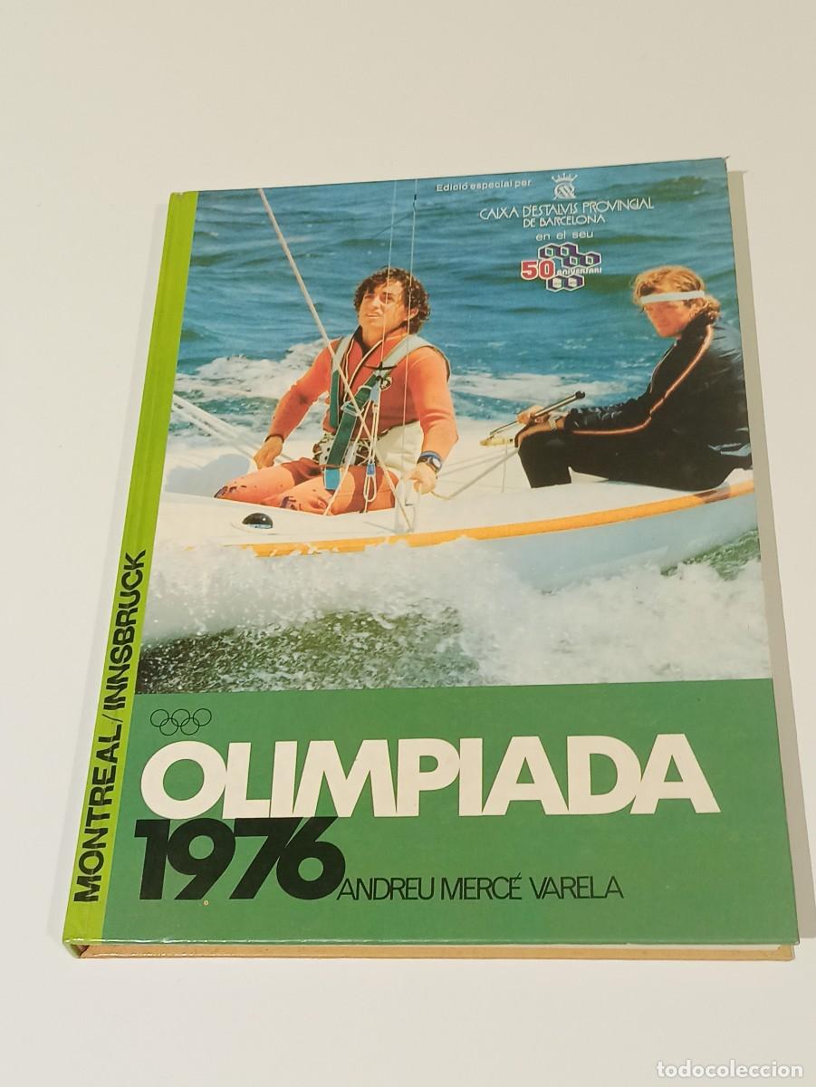 Coleccionismo deportivo: Libro Olimpiada 1976 Andreu Merc&eacute; - Foto 1