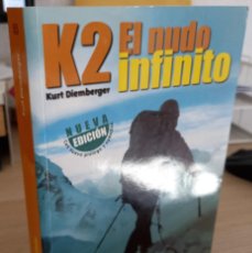 Coleccionismo deportivo: K2 EL NUDO INFINITO - DIEMBERGER, KURT. Lote 395277284