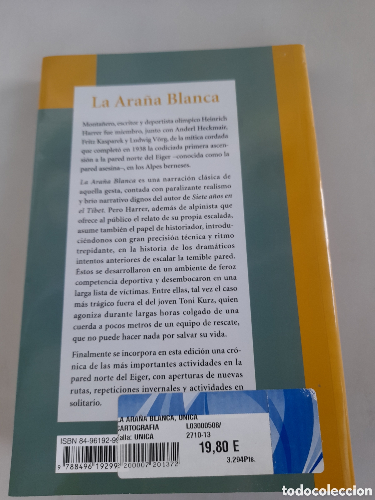 Coleccionismo deportivo: Libro, La Ara&ntilde;a Blanca, Dram&aacute;tica historia de la Ascensi&oacute;n a la pared norte del Eiger - Foto 5