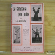Coleccionismo deportivo: LA GIMNASIA PARA TODOS-L.G. KUMLIEN-LIBRO CON TRES LAMINAS-VER FOTOS-(K-9509). Lote 401171564
