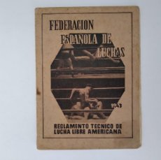 Coleccionismo deportivo: FEDERACION ESPAÑOLA DE LUCHAS REGLAMENTO TECNICO LUCHA LIBRE AMERICANA MADRID 1943 RV. Lote 401536099