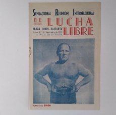 Coleccionismo deportivo: PROGRAMA VELADA PLAZA TOROS ALICANTE SEP. 1955 SENSACIONAL REUNION INTERNACIONAL LUCHA LIBRE RV. Lote 401537954