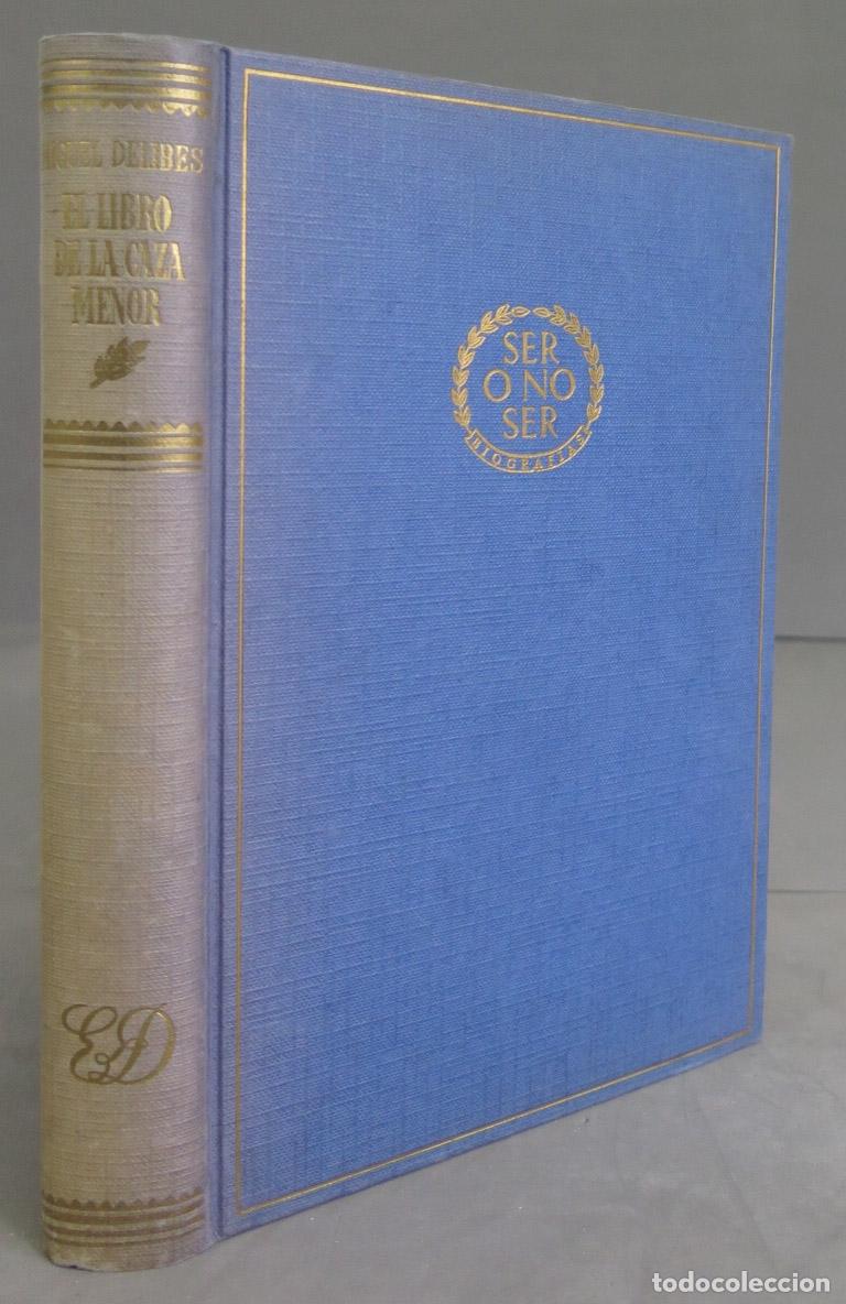 Coleccionismo deportivo: EL LIBRO DE LA CAZA MENOR. DELIBES - Foto 1