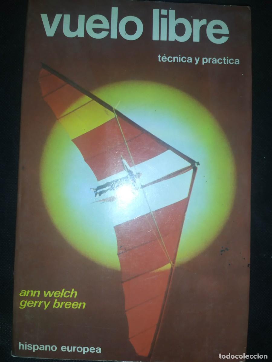 Coleccionismo deportivo: VUELO LIBRE (T&Eacute;CNICA Y PR&Aacute;CTICA). ANN WELCH Y GERRY BREEN - Foto 1
