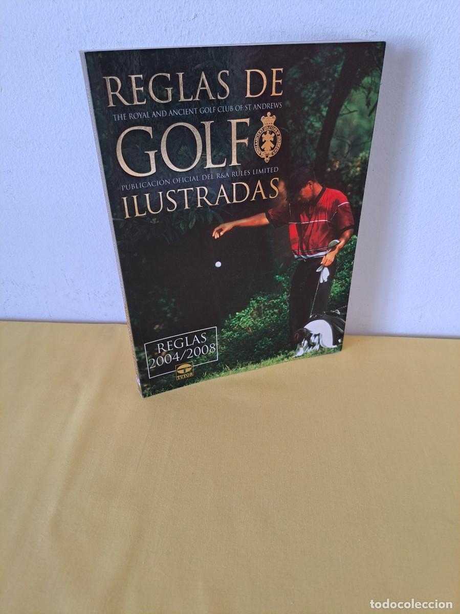 Coleccionismo deportivo: REGLAS DE GOLF ILUSTRADAS (REGLAS 2004/2008) - EDICIONES TUTOR - Foto 1