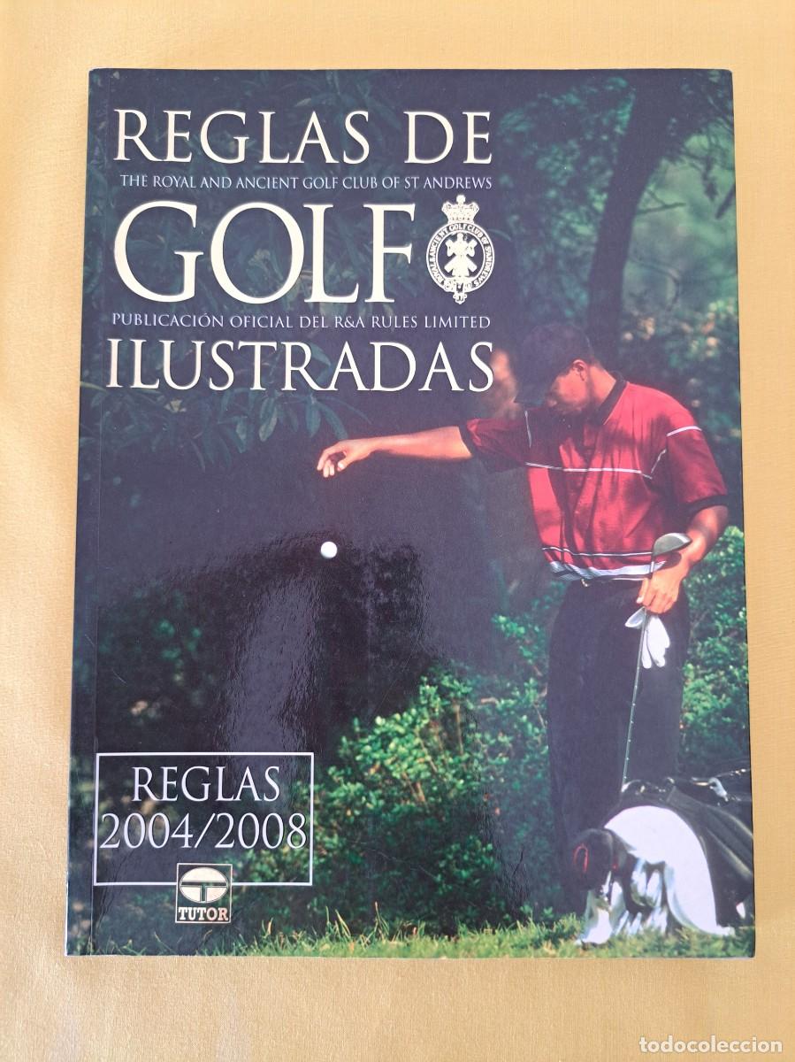 Coleccionismo deportivo: REGLAS DE GOLF ILUSTRADAS (REGLAS 2004/2008) - EDICIONES TUTOR - Foto 2