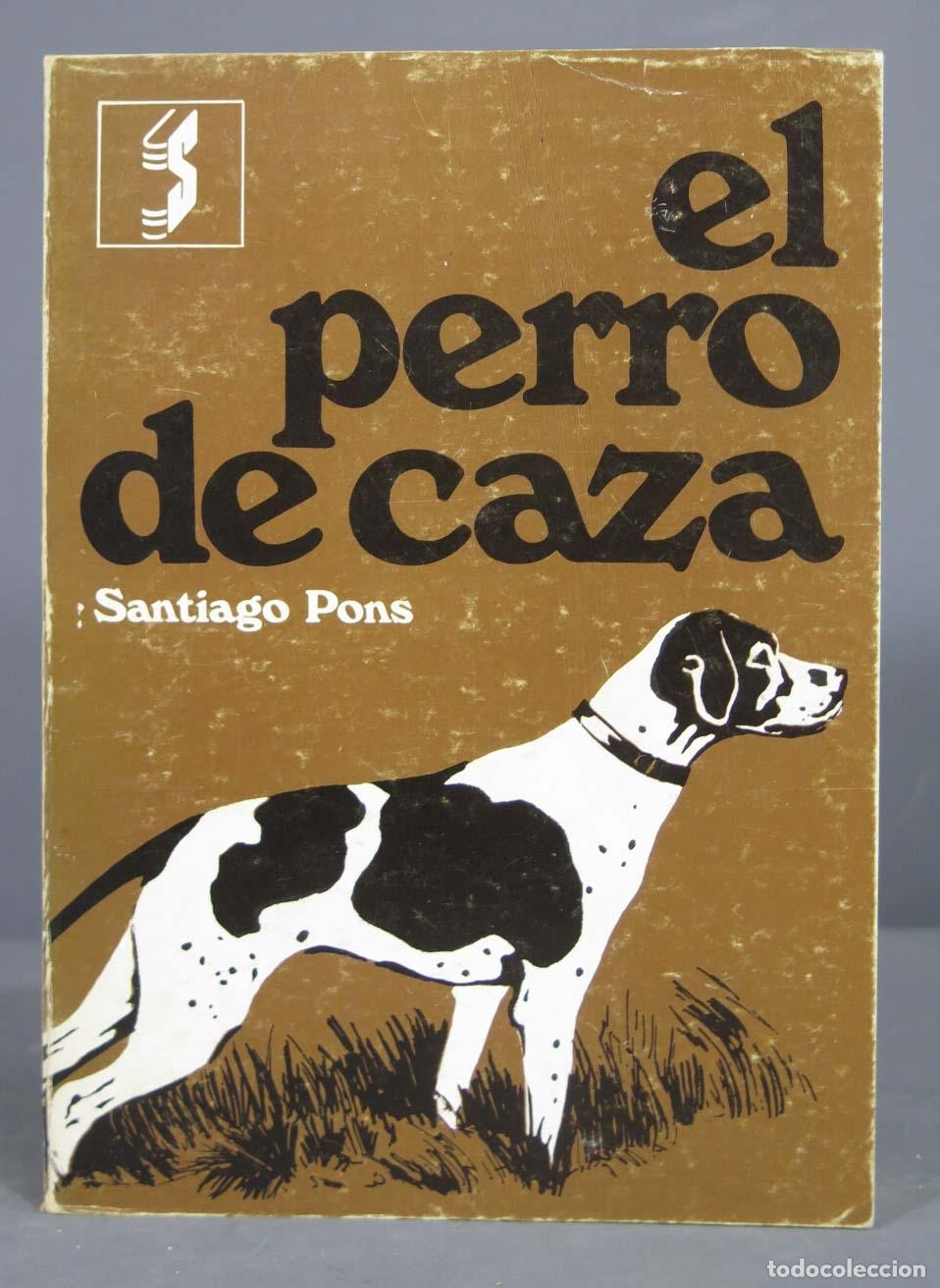 Coleccionismo deportivo: El perro de caza Pons. Gendrau - Foto 1