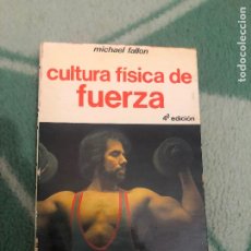 Coleccionismo deportivo: LIBRO CULTURA FISICA DE FUERZA CULTURISMO FISICO CULTURISMO FISICOCULTURISMO MICHAEL FALLON