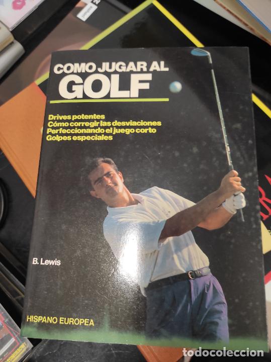Coleccionismo deportivo: COMO JUGAR AL GOLF B. LEWIS - Foto 1
