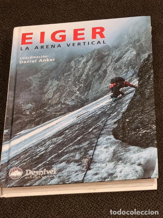 Coleccionismo deportivo: EIGER. LA ARENA VERTICAL - DANIEL ANKER - 2000 - Foto 1